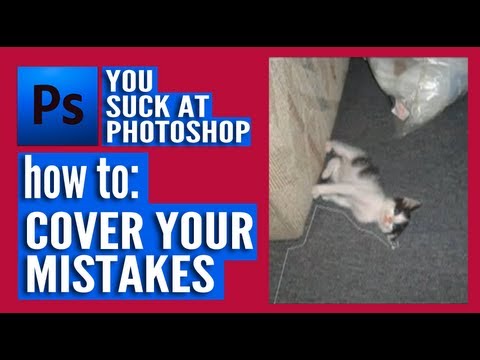 You Suck at Photoshop - Covering Your Mistakes - You Suck at Photoshop