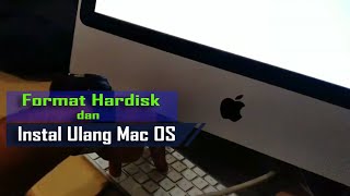 Cara Format Hardisk dan Instal Ulang Mac OS