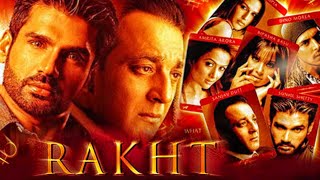 Rakht 2004 Full Hindi Movie Sanjay Dutt, Suniel Shetty, Dino Morea, Bipasha Basu, Amrita Arora