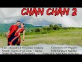 Chan Chan 2.0 //Official//New Chakma Full Video 2021//Rupashi & Priyonkar Chakma