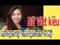Nữ Việt kiều mở dịch vụ 'tìm bạn t,ì,nh' ở Mỹ