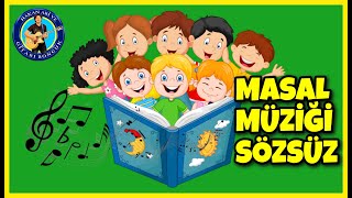 SÖZSÜZ MASAL MÜZİKLERİ | Çocuklar İçin Kitap Okuma Müziği | Fon müzikleri
