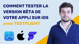 Comment Tester La Version Beta De Votre Appli Sur Ios Grâce À Testflight