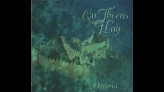 Watch On Thorns I Lay In Heavens Island video