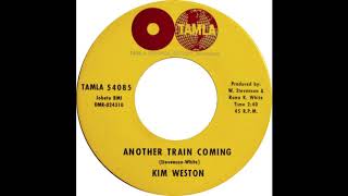 Watch Kim Weston Another Train Coming video