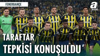 Fenerbahçeli Futbolcuların Taraftar Tepkilerini Aralarında Konuştuğu Belirtildi