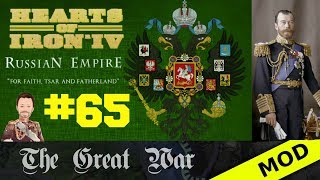 Hearts of Iron 4 - Great War Mod - Russian Empire - Episode 65