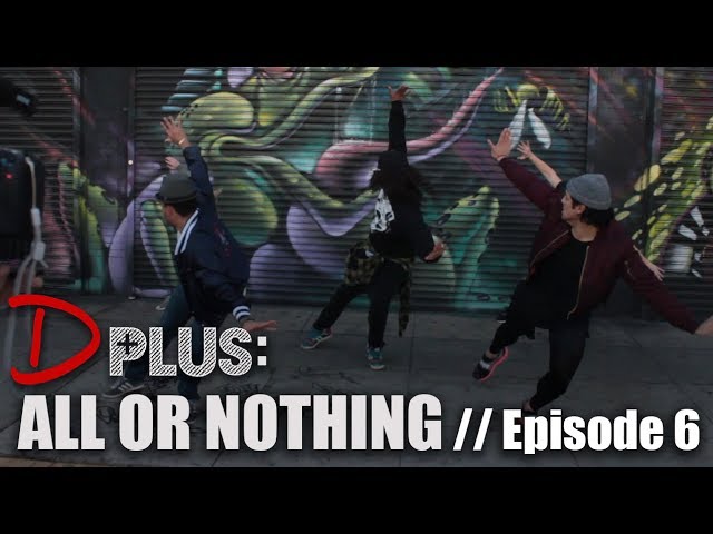 EPISODE 6 - ALL OR NOTHING