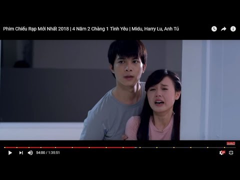 4 Năm 2 Chàng 1 Tình Yêu - Phim chiếu rạp 2018 - Midu, Harry Lu, Anh Tú