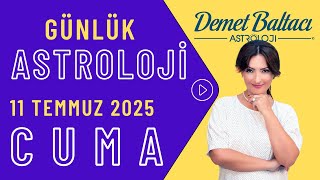 Bugün 11 Temmuz 2025 A, Günlük Burç Yorumu, Astrolog Demet Baltacı Astroloji Burç Günlük Haber