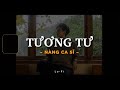 Tương Tư Nàng Ca Sĩ - TamKe x KProx「Lo - Fi Ver」/ Official Lyric Video
