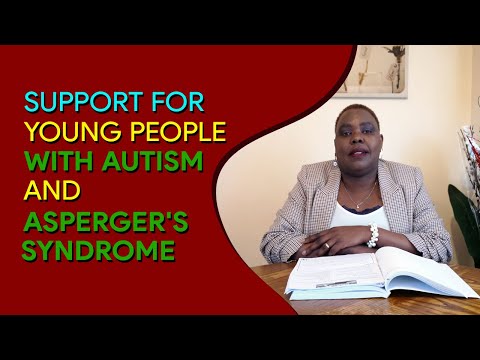 Autism And Asperger's Syndrome. How To Support The Young People Through Education