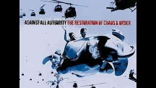 Watch Against All Authority The Restoration Of Chaos And Order video