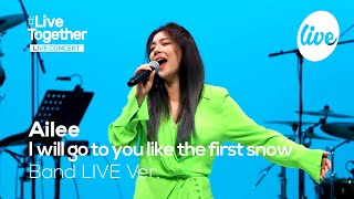 AILEE - I will go to you like the first snow (Band LIVE Ver.) | [it's LIVE] canl