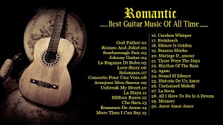 TOP 30 ROMANTIC GUITAR MUSIC - The Best Love Songs of All Time - Peaceful | Soot