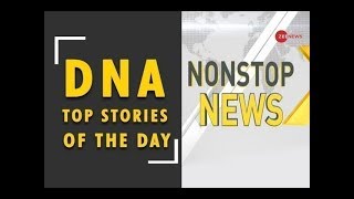 DNA: Non Stop News, July 18th, 2019