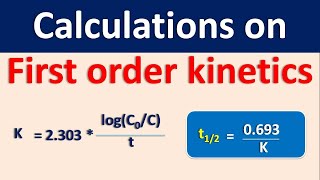 Calculations On First Order Kinetics