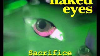 Watch Naked Eyes Sacrifice video