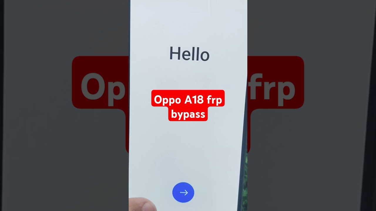 Oppo a18 frp bypass Google account Oppo a18 frp bypass Google account