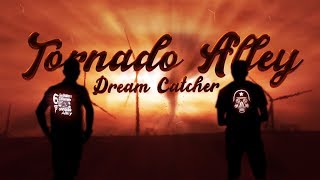 Tornado Alley Dream Catcher Film