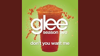 Watch Glee Cast Dont You Want Me video