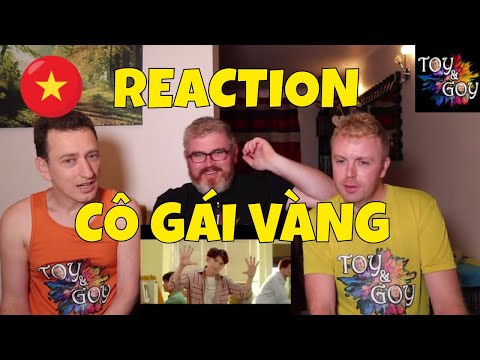 CÔ GÁI VÀNG - HuyR x Tùng Viu x Quang Đăng - REACTION