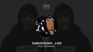 Kamustahan - J-Kid Prod. By  Dj Medmessiah