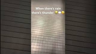 When Theres Rain Theres Thunder