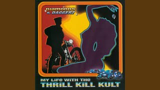 Watch My Life With The Thrill Kill Kult Mz Disco video