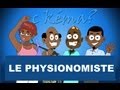 C Kéma - Le physionomiste / Recognizing Faces
