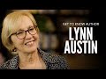 Get to Know Author Lynn Austin