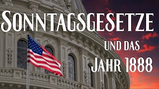 Sonntagsgesetze und das Jahr 1888 (SEDW)