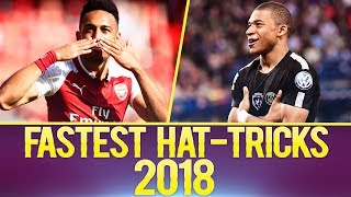 Top 10 Fastest Hat-Tricks Of The Year 2018
