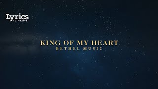 Watch Bethel Music King Of My Heart video