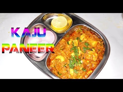 how to make kaju paneer masala in hindi