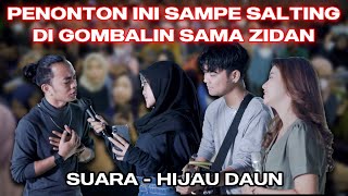 Download lagu PENONTON INI SALTING DI GOMBALIN ZIDAN !! SUARA (KU BERHARAP) - HIJAU DAUN (COVER)