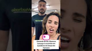 Chorando De Dor, Wanessa Camargo É Socorrida Nos Bastidores Do Dança Dos Famosos