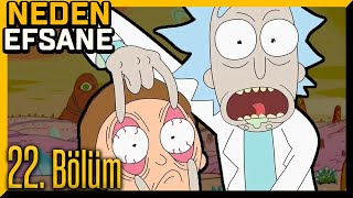 NEDEN EFSANE | Rick and Morty