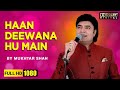 Haan Deewana Hu Main | Film - Saranga | By Mukhtar Shah Singer | Golden Voice Of Mukesh