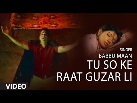 Tu So Ke Raat Guzar Li Babbu Maan (Full Song) | Saun Di Jhadi...