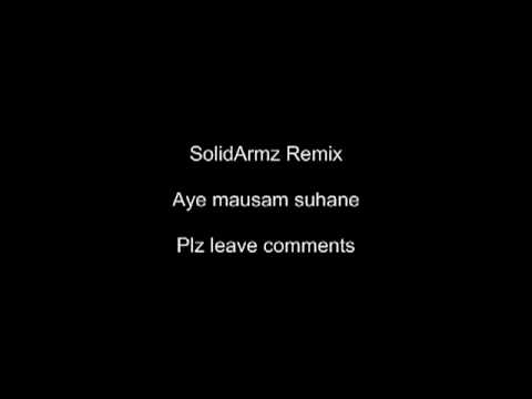 aye mausam remix