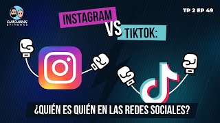 Chácharas Efímeras | EP49 | Instagram vs TikTok: ¿Quién es quién en las redes sociales?