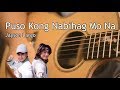 Amazing Twins - Puso Kong Nabihag Mo Na (bulasking fingerstyle cover)