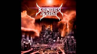 Watch Bonded By Blood The Aftermath video