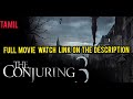 Conjuring 3 Tamil  ( The Devil Made Me Do It) Full Movie Watch Now