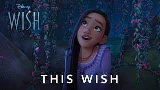 This Wish | Wish | Disney Uk