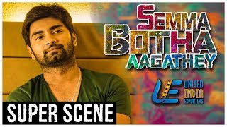 Semma Botha Aagatha - Super Scene 6 | Atharvaa | Mishti | Anaika Soti | Tamil Latest Movie