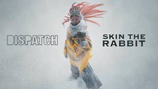 Watch Dispatch Skin The Rabbit video