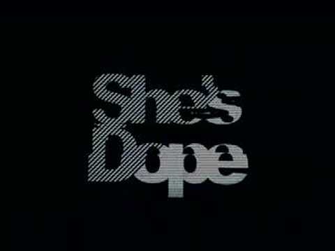 Shes Dope Video
