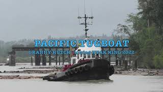 Pacific Tugboat Granny Hutch Tow Hyak King 2022